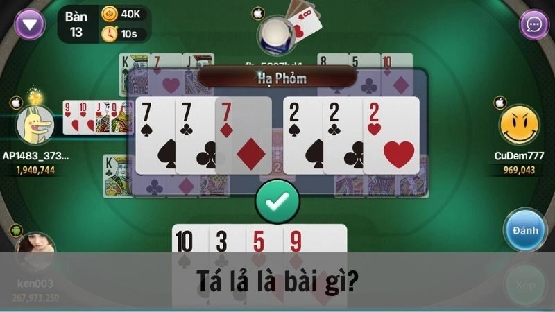 Tá Lả là bài gì? Cách chơi Tá Lả dễ thắng lớn từ cao thủ #1